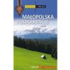 Maopolska Podkarpacie Tatry Pieniny Beskidy Gry wietokrzyskie